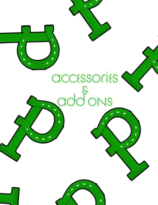 Accessories & Add Ons